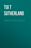 Wings of Fire, Book 1 - Tui T Sutherland 