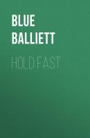 Hold Fast - Blue Balliett 