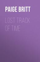 Lost Track of Time - Paige Britt 