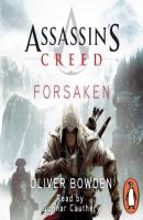 Forsaken - Oliver  Bowden Assassin's Creed