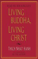 Living Buddha, Living Christ - Тит Нат Хан 