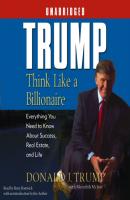 Trump:Think Like a Billionaire - Donald J. Trump 