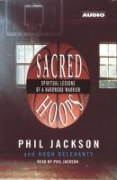 Sacred Hoops - Phil Jackson 