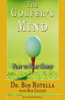 Golfer's Mind - Bob Rotella 