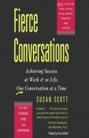 Fierce Conversations - Susan Craig Scott 