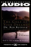 Golf of Your Dreams - Bob Rotella 