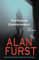 Foreign Correspondent - Alan  Furst 