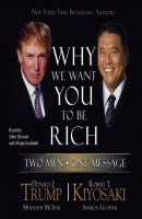 Why We Want You to Be Rich - Robert T. Kiyosaki 