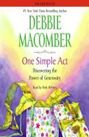 One Simple Act - Debbie Macomber 