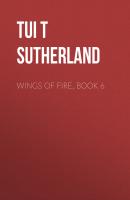 Wings of Fire, Book 6 - Tui T Sutherland 