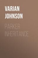 Parker Inheritance - Varian Johnson 