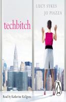 Techbitch - Jo  Piazza 