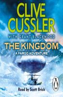 Kingdom - Clive  Cussler Fargo Adventures