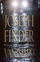 Vanished - Joseph Finder Nick Heller