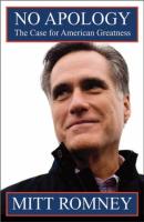No Apology - Mitt Romney 