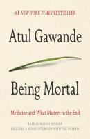 Being Mortal - Atul Gawande 