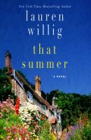 That Summer - Lauren  Willig 