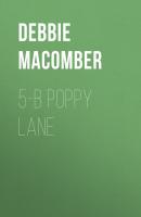 5-B Poppy Lane - Debbie Macomber Cedar Cove Series