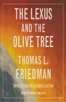 Lexus and the Olive Tree - Thomas L. Friedman 