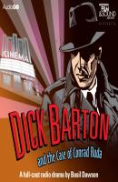 Dick Barton And The Case Of Conrad Ruda - Edward J. Mason Dick Barton