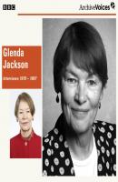 Glenda Jackson In Her Own Words - Glenda Jackson 
