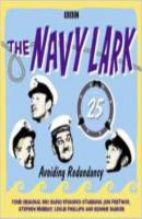 Navy Lark, Volume 25 - Avoiding Redundancy, Complete - Lawrie Wyman 