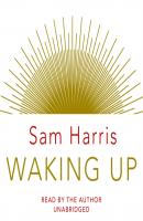 Waking Up - Sam Harris 