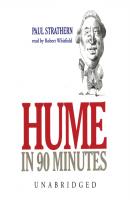 Hume in 90 Minutes - Paul  Strathern The Philosophers in 90 Minutes Series