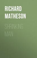 Shrinking Man - Richard Matheson 