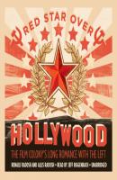 Red Star over Hollywood - Ronald Radosh 