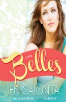 Belles - Jen  Calonita The Belles Series