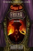 Cirque du Freak - Darren Shan Cirque du Freak: The Saga of Darren Shan