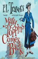 Mary Poppins Comes Back - P. L. Travers The Mary Poppins Series