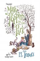 Mary Poppins in the Park - P. L. Travers The Mary Poppins Series