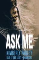 Ask Me - Kimberly Pauley 