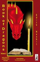 Book of Dragons, Vol. 2 - Ð­Ð´Ð¸Ñ‚ ÐÐµÑÐ±Ð¸Ñ‚ The Book of Dragons Series