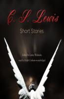 Short Stories - C. S. Lewis 