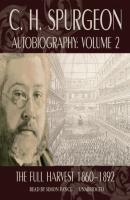 C. H. Spurgeon Autobiography, Vol. 2 - C. H. Spurgeon 