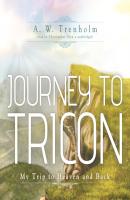 Journey to Tricon - A. W. Trenholm 
