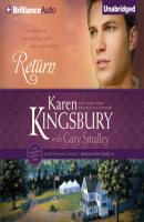 Return - Karen  Kingsbury Redemption Series