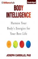 Body Intelligence - Ph.D. Joseph Cardillo 