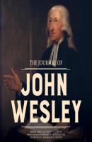 Journal of John Wesley - John  Wesley 