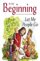 In the Beginning: Let My People Go - Kevin Herren 