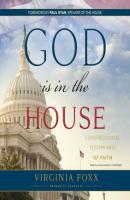 God Is in the House - Virginia Foxx 