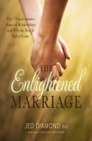 Enlightened Marriage - PhD Jed Diamond 