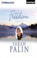 Sweet Freedom - Sarah Palin 