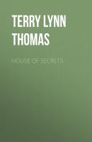 House of Secrets - Terry Lynn Thomas The Sarah Bennett Mysteries