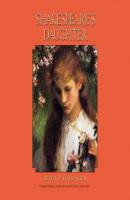 Shakespeare's Daughter - Peter W. Hassinger 