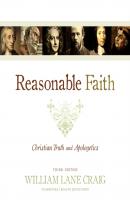 Reasonable Faith, Third Edition - William Lane Craig 