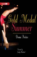 Gold Medal Summer - Donna Freitas 